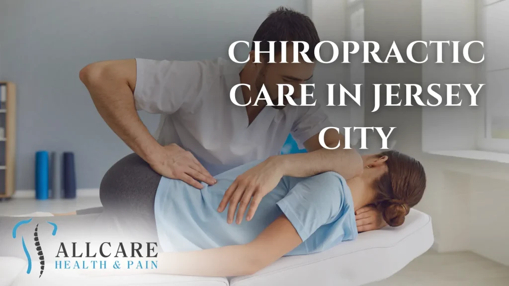 Chiropractic Care in Jersey City